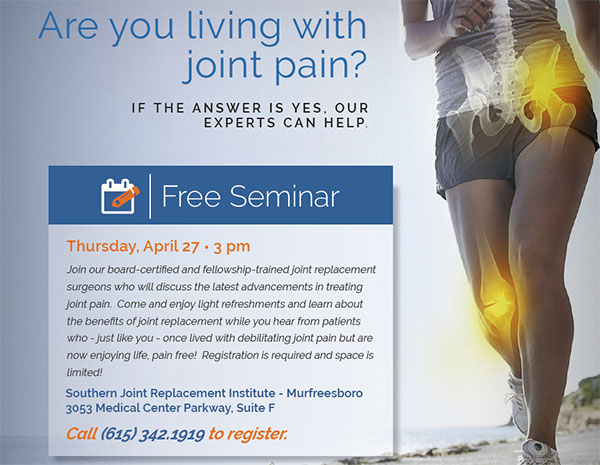 Join our board-certified and fellowship-trained join replacement surgeons who will discuss the latest advancements in threating joint pain. Come and enjoy light refreshments and learn about the benefits of joint replacement while your hear from patients who - just like you - once lived with debilitating joint pain but are now enjoying life, pain free! Registration is required and space is limited!